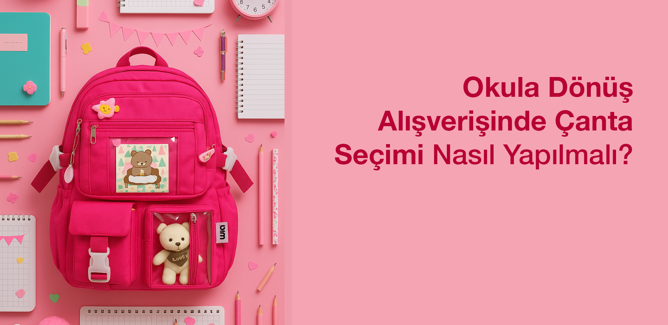 İlkokuldan Liseye: Okula Dönüş Alışverişinde Çanta Seçimi Nasıl Yapılmalı?